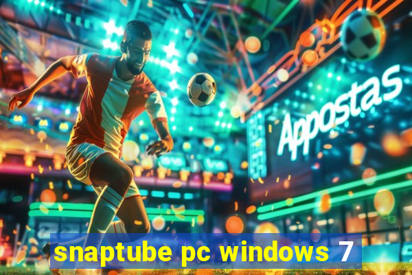 snaptube pc windows 7